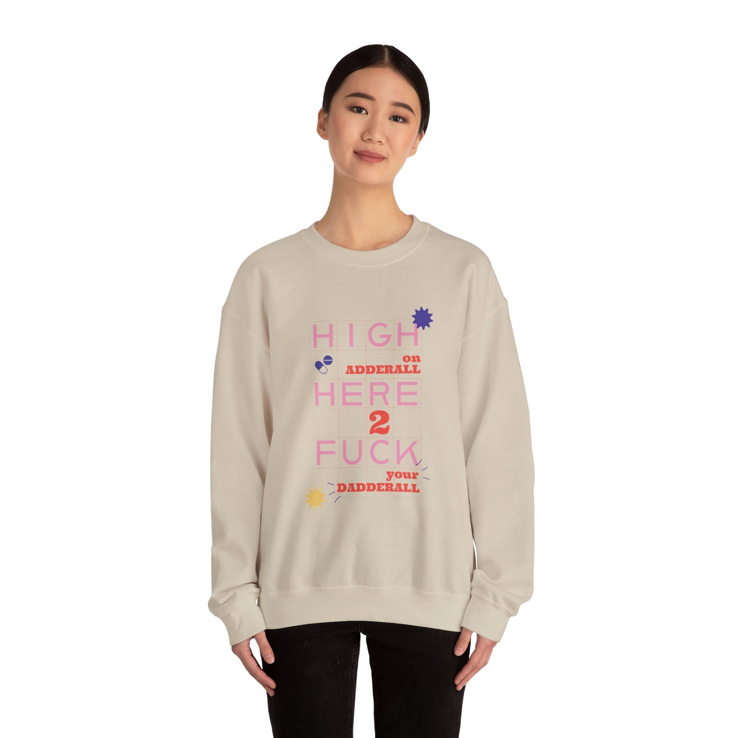 Dadderall Sweatshirt