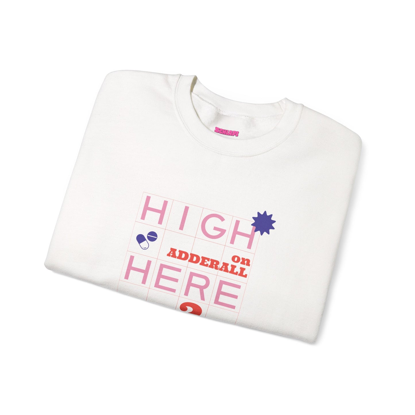 Dadderall Sweatshirt