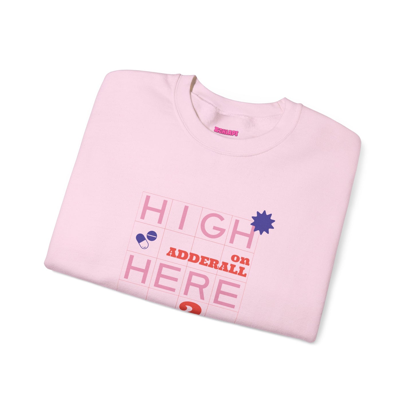 Dadderall Sweatshirt